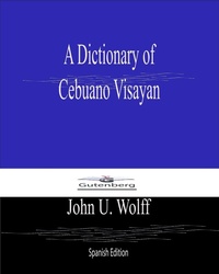 Enlarge image Cover: A Dictionary of Cebuano Visayan - neobooks