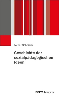 Abbildung von: Geschichte der sozialpädagogischen Ideen - Juventa Verlag GmbH