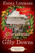 Cover: Christmas at Gilly Downs (The White Sails Series, #4) - Emma Lombard
