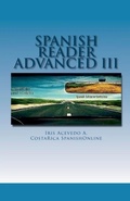 Cover: Spanish Reader for Advanced Students III - Iris Acevedo A.