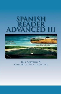 Enlarge image Cover: Spanish Reader for Advanced Students III - Iris Acevedo A.