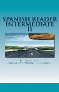 Enlarge image Cover: Spanish Reader Intermediate 2 - Iris Acevedo A.
