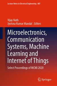 Enlarge image Cover: Microelectronics, Communication Systems, Machine Learning and Internet of Things - Springer