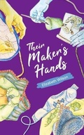 Cover: Their Maker's Hands - Grace Reigns Publishing