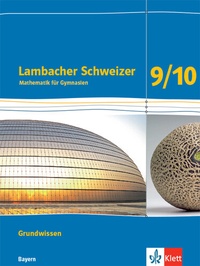 Abbildung von: Lambacher Schweizer Mathematik Grundwissen 9/10. Ausgabe Bayern - Klett