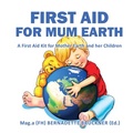 Cover: First Aid for Mum Earth - tredition