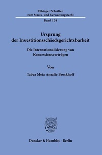 Abbildung von: Ursprung der Investitionsschiedsgerichtsbarkeit. - Duncker & Humblot