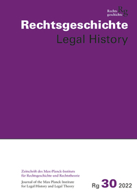Abbildung von: Rechtsgeschichte Legal History (RG). Zeitschrift des Max Planck-Insituts für Rechtsgeschichte und Rechtstheorie/Rechtsgeschichte Legal History - Vittorio Klostermann Verlag