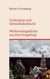 Abbildung von: Zuckerguss und Schneeballschlacht - BoD - Books on Demand