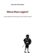 Cover: Wenn Mars regiert! - BoD - Books on Demand