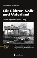 Cover: F&uuml;r F&uuml;hrer, Volk und Vaterland - Erinnerungen an einen Krieg - BoD - Books on Demand