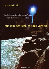 Abbildung von: Kunst in der Schlucht der Verdon - BoD - Books on Demand