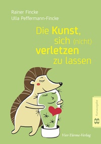 Abbildung von: Die Kunst, sich (nicht) verletzen zu lassen - Vier Türme
