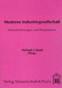 Abbildung von: Moderne Industriegesellschaft. - Verlag Wissenschaft & Praxis