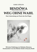 Cover: Bendowa - Weg ohne Wahl - LOTUS-PRESS