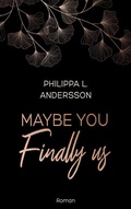 Cover: Maybe You Finally Us - Nova MD