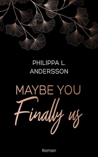 Abbildung von: Maybe You Finally Us - Nova MD