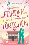 Cover: Guten Feinden b&auml;ckt man ein T&ouml;rtchen - Nova MD