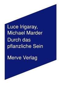 Abbildung von: Durch das Pflanzliche Sein - Merve