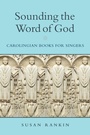 Cover: Sounding the Word of God - University of Notre Dame Press