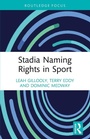 Cover: Stadia Naming Rights in Sport - Routledge