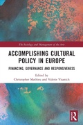 Cover: Accomplishing Cultural Policy in Europe - Routledge