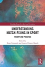 Cover: Understanding Match-Fixing in Sport - Routledge