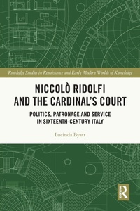 Enlarge image Cover: Niccolo Ridolfi and the Cardinal's Court - Routledge