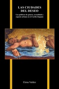 Cover: Las ciudades del deseo - Purdue University Press