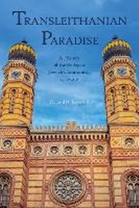 Enlarge image Cover: Transleithanian Paradise - Purdue University Press