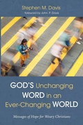 Cover: God's Unchanging Word in an Ever-Changing World - Wipf & Stock Publishers