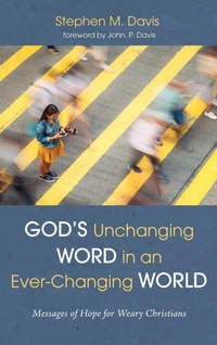 Enlarge image Cover: God's Unchanging Word in an Ever-Changing World - Wipf & Stock Publishers