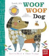 Enlarge image Cover: Look, it's Woof Woof Dog - Nosy Crow Ltd