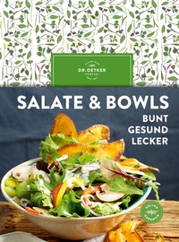 Abbildung von: Salate & Bowls - Dr. Oetker - ein Verlag der Edel Verlagsgruppe