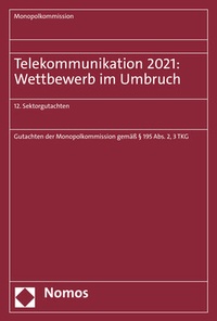 Abbildung von: Telekommunikation 2021: Wettbewerb im Umbruch - Nomos