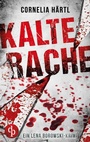 Cover: Kalte Rache - Ein Lena Borowski-Krimi