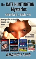 Cover: The Kate Huntington Mysteries Collection II ~ Books 4-6 (The Kate Huntington Mysteries Collections, #2) - misterio press LLC