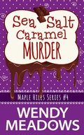 Cover: Sea Salt Caramel Murder (Maple Hills Cozy Mystery, #4) - Majestic Owl Publishing LLC