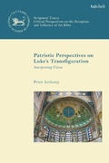 Cover: Patristic Perspectives on Luke's Transfiguration - T.& T.Clark Ltd
