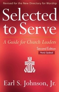 Cover: Selected to Serve, Updated Second Edition - Westminster/John Knox Press,U.S.