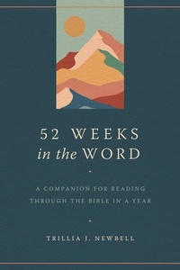 Enlarge image Cover: 52 Weeks in the Word - Moody Publishers