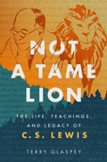 Cover: Not a Tame Lion - Moody Publishers