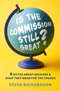 Cover: Is the Commission Still Great? - Moody Publishers