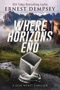 Cover: Where Horizons End - 138 Publishing