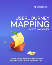 Abbildung von: User Journey Mapping - SitePoint