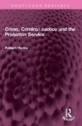 Bild: Crime, Criminal Justice and the Probation Service - Routledge