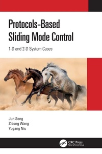 Enlarge image Cover: Protocol-Based Sliding Mode Control - CRC Press