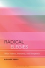 Cover: Radical Elegies - Bloomsbury Academic
