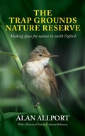 Cover: The Trap Grounds Nature Reserve - Alan Allport Publishing