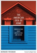Cover: The American Idea of Home - University of Texas Press